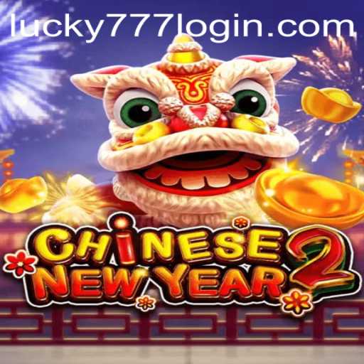 Discover the Exciting World of CHINESENEWYEAR2: A New Game of Luck and Strategy