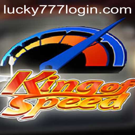 Discover the Thrills of KingofSpeed: Unleash Your Competitive Spirit with Lucky777