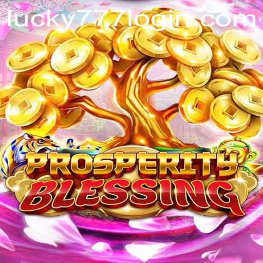 Discover ProsperityBlessing: Unveiling the Excitement of Lucky777