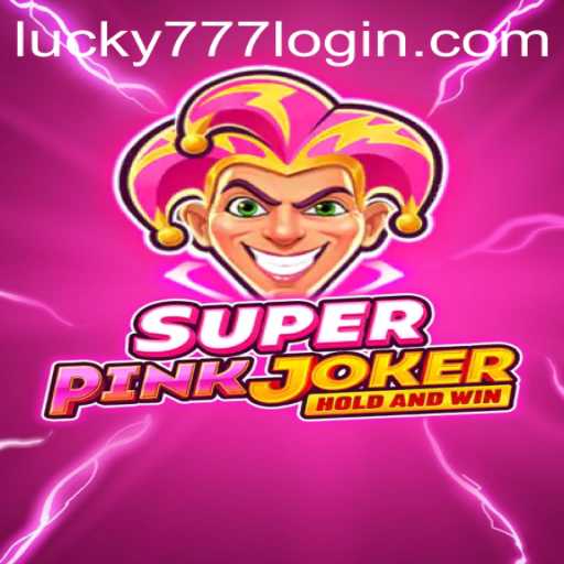 Discovering the Enthralling World of SuperPinkJoker with Lucky777